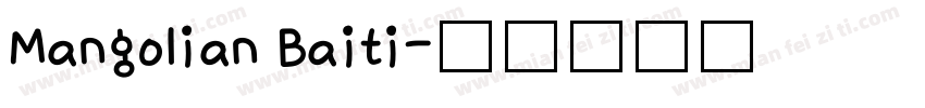 Mangolian Baiti字体转换